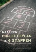 Cover van de brochure 'Naar een collectieplan in 6 stappen'