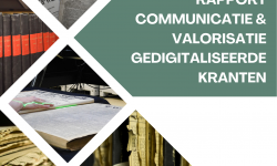 titelpagina rapport communicatie & valorisatie gedigitaliseerde kranten
